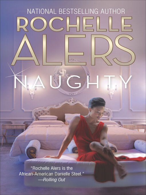 Title details for Naughty by Rochelle Alers - Wait list
